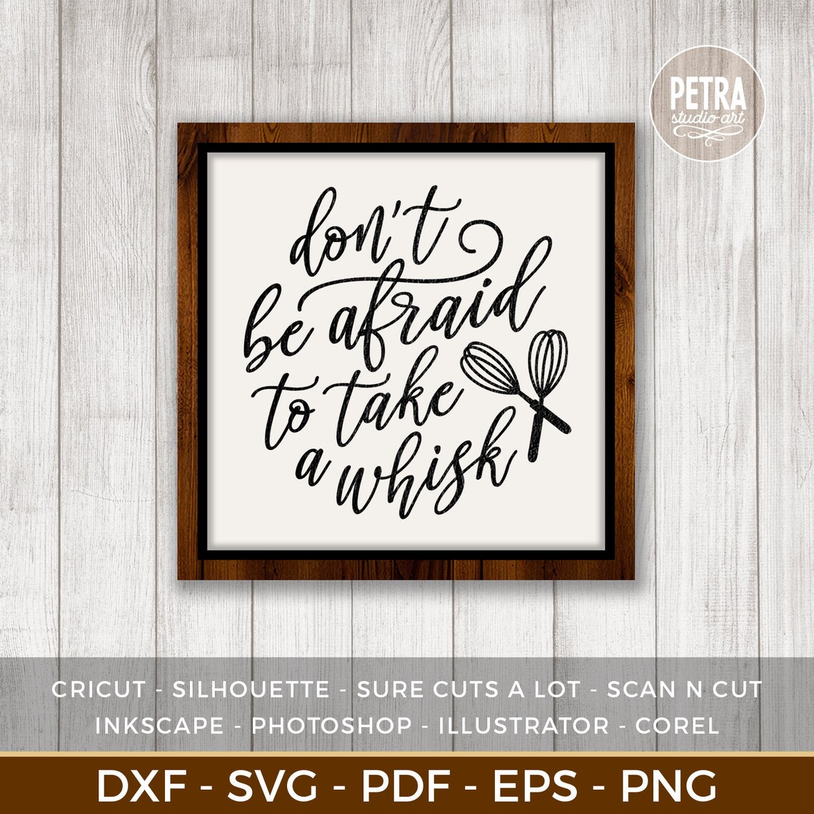 Dont Be Afraid to Take A Whisk SVG Cut File. Kitchen SVG Etsy