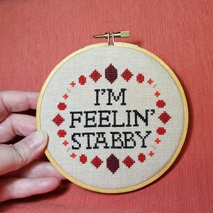 PDF Pattern - I&#39;m Feelin&#39; Stabby - Cross Stitch Pattern - Funny Cross Stitch - Snarky Cross Stitch - Subversive Cross Stitch - Small Stitch