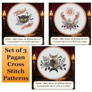 Set of 3 Pagan Cross Stitch, Magic Moth, Sun over Blessing Hands& The Triple Goddess Crescent Moon, Gothic Decor, Pattern Keeper Compatible