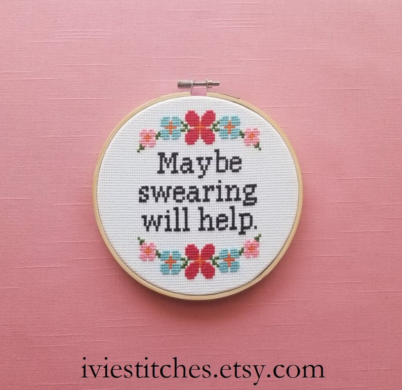 Maybe Swearing Will Help Cross Stitch Pattern Counted Cross Stitch Pattern Funny Cross Stitch Pattern PDF DOWNLOAD 