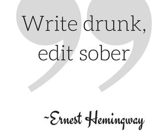 Ernest Hemingway Quote | Writer Quote | Literary Printable | Author Poster | DIGITAL FILE ONLY