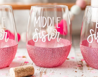 Sister Wine Glasses | Big Sister Glass | Middle Sister Glass | Little Sister Glass | Big Sis Little Sis Gifts | Best Friend Glasses