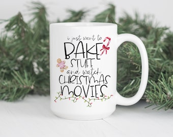 Voglio solo cuocere roba e guardare i film di Natale Tazza da caffè / Tazza da film di Natale / Tazza da caffè di Natale / Tazza da caffè per le vacanze