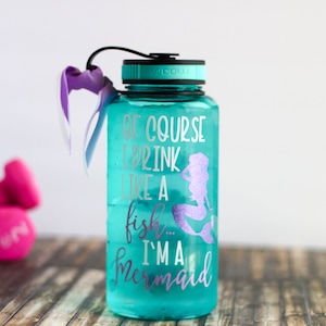 Water Bottle, Mermaid Water Bottle, Water Intake Tracker, Drink Like a Fish, Drink Your Water, Motivational Water Bottle