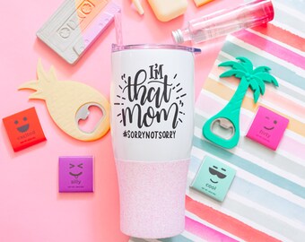 I'm that Mom Glitter Tumbler | Sorry Not Sorry Tumbler | Mom Tumbler | F-bomb Kinda Mom | Mom Mug | Gift for Mom | Mom Gift | New Mom Gift