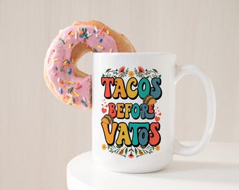 Product Title: Tacos Before Vatos Mug – Funny Latina Coffee Cup – Bold Taco Lover Gift – 15 oz Sassy Ceramic Mug