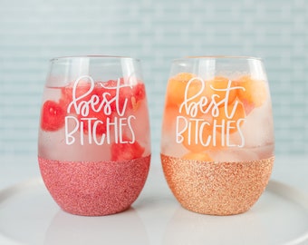 Best Bitches Glitter Wine Glasses | Best Bitches BFF | Best Friend Wine Glasses | Gift for Best Friend  | Bestie Forever | Gift for BFF
