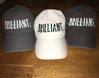 I am Brilliant hat