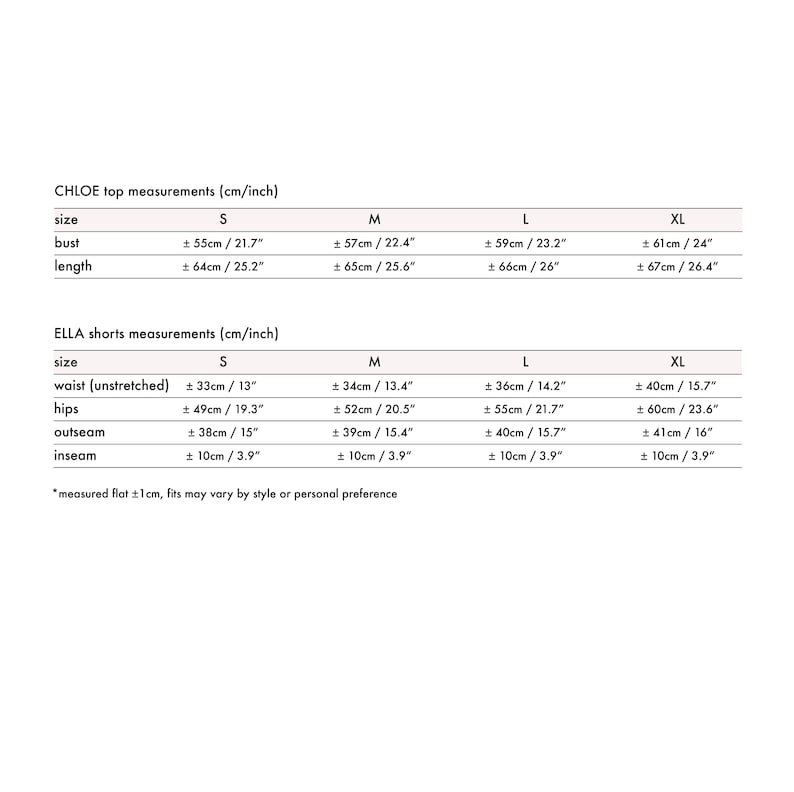 May include: Size chart for Chloe top and Ella shorts. The chart shows measurements in inches and centimetres for sizes S, M, L, and XL. The measurements include bust, length, waist, hips, outseam, and inseam.