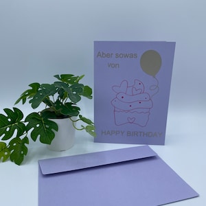 Karte 12 x 17cm inkl. Umschlag - Aber sowas von HAPPY BIRTHDAY + Cupcake