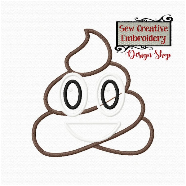 Emoji Only, No Text - Poop Emoji Applique Design, Oh Crap Emoji Poop, Smiling Poop Applique Design - Embroidery File - Digital Download