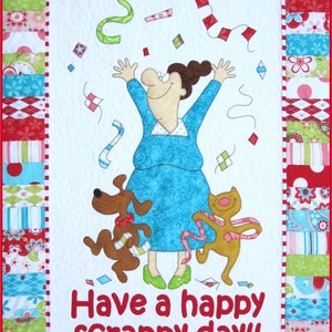 Have A Happy Scrappy Day!  Quilt Pattern