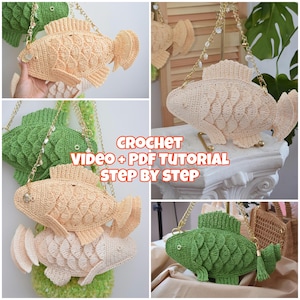 May include: A crochet fish-shaped bag with textured scales, a gold-tone chain strap, and a zip closure. The text CROCHET VIDEO + PDF TUTORIAL STEP BY STEP is overlaid on the image. The bags are shown in light peach and green yarn colours.