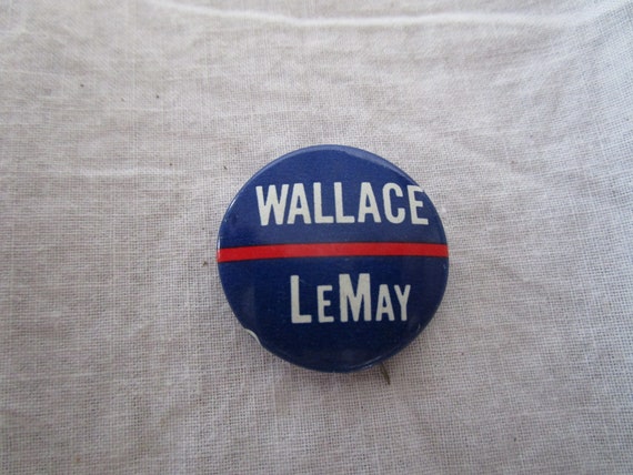 1968 Political Button Presidential Hopeful Wallac… - image 1