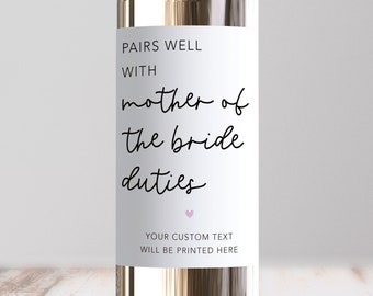 Personalised Pairs Well With Mother Of The Bride Duties Wine Label, Custom Wedding Announcement, Wedding Day, Mother Of Bride Gift, Thanks