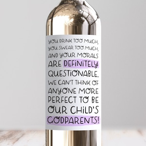 Etiquette de vin pour proposition « Serez-vous mes parrains et marraines », Parrain, Autocollant marraine, Amusant seulement les meilleurs amis, Boire trop d'alcool, Nouveautés parrain et marraine