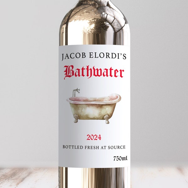 Jacob Elordi's Bathwater Wine Label, I'd Drink Your Bath Water, Barry Keoghan, Funny Birthday Gift Friend, Novelty Anniversary, Housewarming
