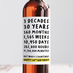 Étiquette de vin 30 ans jours heures minutes, bonne chance à 30 ans, cadeau 30 ans amusant, autocollant meilleur ami, cadeau sœur 30 ans, nouveauté, fille, fils