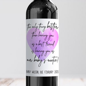 Personalised Pregnancy Announcement Auntie Wine Label, Custom Only Thing Better Than Having You As Best Friend Label, Going To Be An Auntie