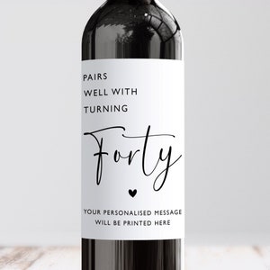 Personnalisable avec une étiquette de vin qui fête ses 40 ans, 40e anniversaire, Bravo à vos 40 ans, ami, sœur personnalisée de 40 ans, frère, tante, oncle, fils