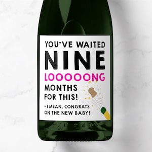 Funny Nine Months Baby Champagne Prosecco Label, Baby Congratulations Gift, Mother's Sacrifice, New Mum, Friend Baby Shower, Maternity Leave