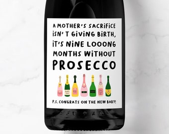 Mother's Sacrifice Champagne Prosecco Label, Funny Baby Congratulations Gift, New Mum, Friend Baby Shower, Maternity Leave, Mum Birthday