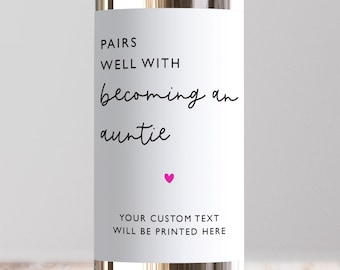 Pairs Well With Becoming An Auntie Wine Label, Personalised Pregnancy Announcement, Custom Surprise Baby Reveal, Sister, Friend, Aunt To Be