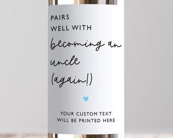 Pairs Well With Becoming An Uncle Again Wine Label, Personalised Pregnancy Announcement Gift, Custom Surprise Baby Reveal, Brother, Friend