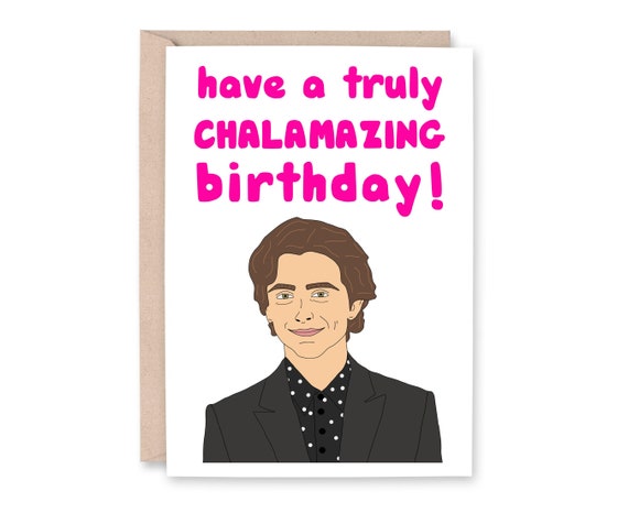 Buy Timothee Chalamet Birthday Card Shalamazing Birthday Card Online in India - Etsy