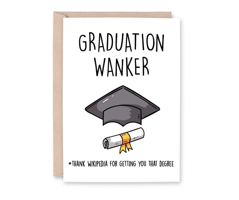 Graduation Wanker Card Rude Graduation Card Graduation Card Funny Graduation Card Wikipedia Card Degree Card College Card - 