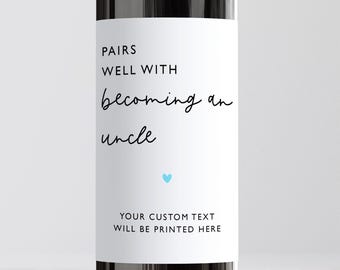 Pairs Well With Becoming An Uncle Wine Label, Personalised Pregnancy Announcement, Custom Surprise Baby Reveal, Brother, Friend, Uncle To Be
