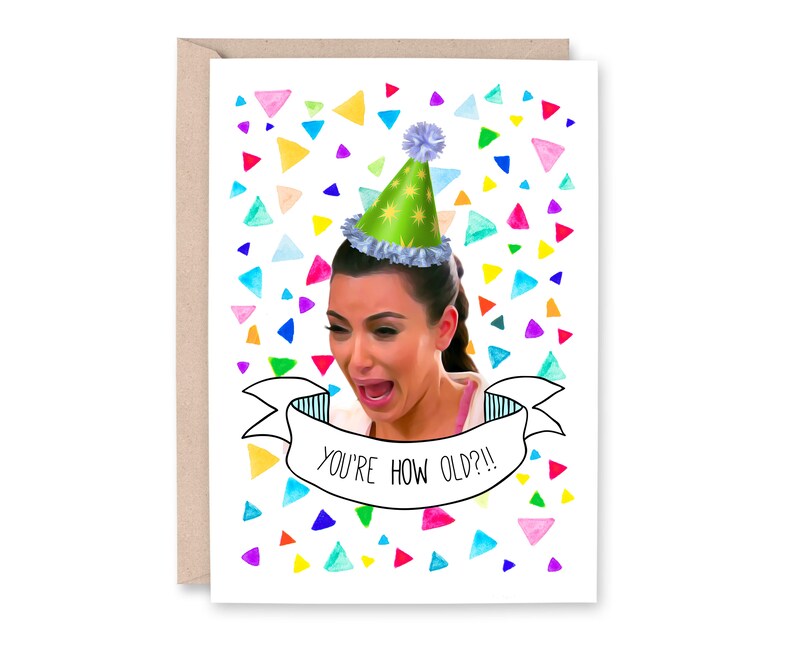 Kim Kardashian Birthday Card Kim Kardashian Crying Funny Etsy