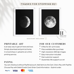 May include: Two black and white printable art prints of a crescent moon. The text "THANKS FOR STOPPING BY!" and "DISCOUNT INCLUDED" are at the top of the image. The text "PRINTABLE ART" and "FOR OUR CUSTOMERS" are below the images. The text "PAYPAL" is at the bottom of the image. The text "You can checkout without PayPal account. Add items to the Cart. Click "Pay with PayPal". Choose Pay with Debit/Credit Card. Enter Card information - Submit order." is below the text "PAYPAL". The text "PayPal, VISA, Mastercard, American Express" is at the bottom of the image.