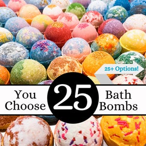 25 XL Bath Bombs Gift Set. Bulk Bubble Bath Bombs. Pick your own bath bombs to build your own box set!