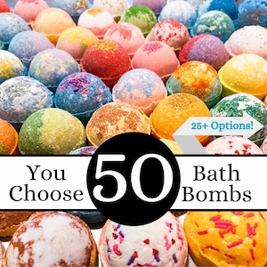50 XL Bath Bombs Gift Set. Bulk Bath Bombs.  Pick your own bath bombs to build your own box set!