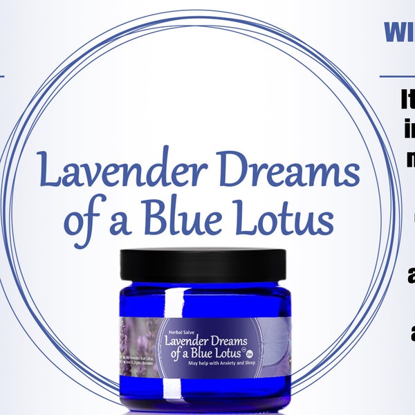 Enchanting Lavender & Blue Lotus Salve - Unlock Tranquility, Revitalize Your Skin, and Journey into Dream-filled Serenity! Nymphaea caerulea