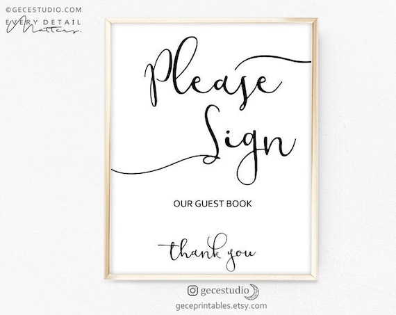 Printable Guestbook Indicator - You should Indication Our Visitor E book graphic about Please Sign Our Guestbook Free Printable identified as Printable Guestbook Signal - You should Indication Our Visitor Guide