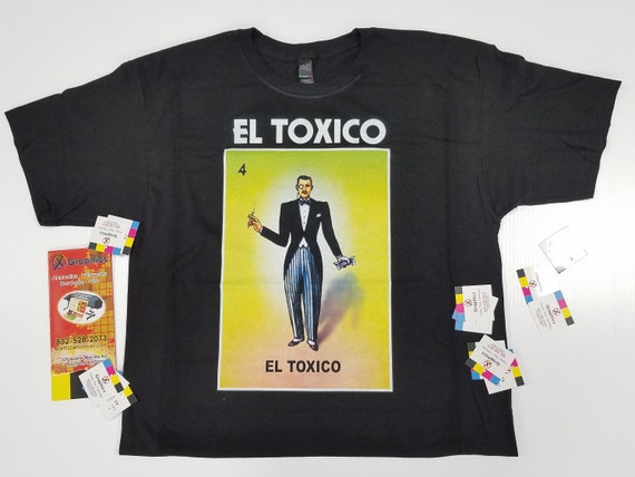 el toxico loteria shirt
