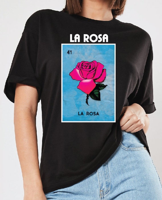 La rosa loteria shirt Clearance