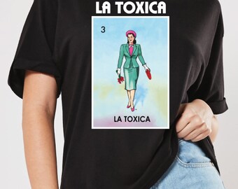 el toxico loteria shirt