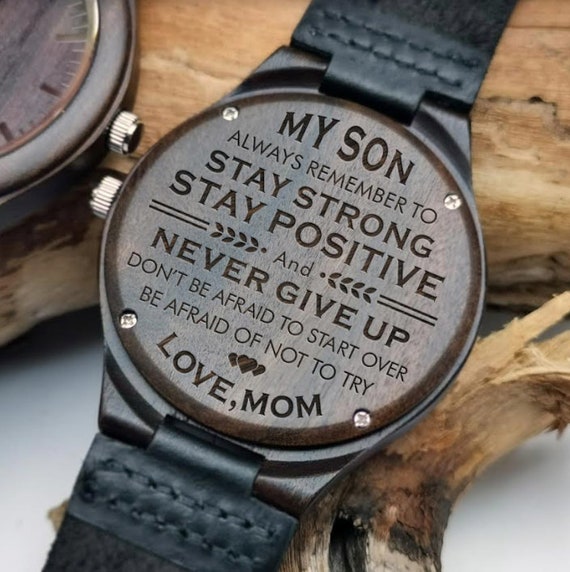 From Mom To Son Watch Gift Stay Strong And Positive Love Etsy