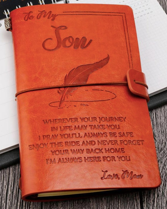 to My Son Back to School Gift journals Leather Journal to Son Gift for Son Gift from mom Wherever Your Journey Enjoy The Ride Moving Out Gifts Birthday Gift notebooks