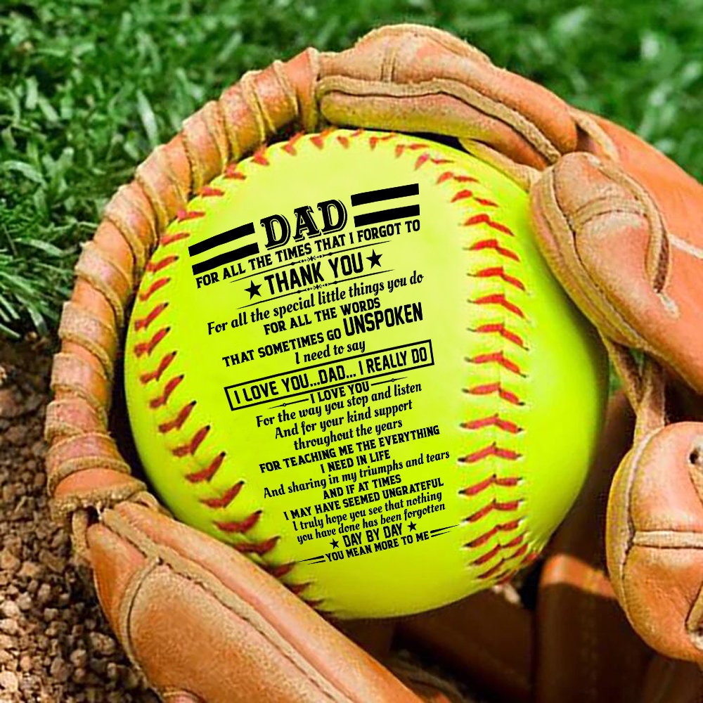 To My DAD Softball Ball Gift I Love You From Son Daughter Etsy