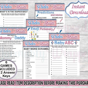May include: Six printable baby shower games with pink and blue accents. The games include "What's in the Diaper Bag?", "Mommy or Daddy", "Predictions and Advice", "Emoji Pictionary", "Baby Word Scramble", and "Baby ABC".