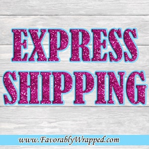 Express Priority Shipping