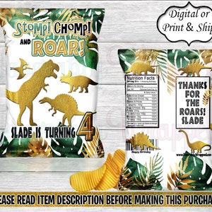 May include: A printable chip bag design featuring a green and gold jungle theme with dinosaurs. The text reads "Stomp! Chomp! And Roar!" and "Slade is turning 4".