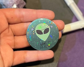 Dizzy Alien 1.75in Button- Space Pin, UFO Spaced Out Button Pin, I Want To Believe Pin, Cryptid Alien Pin Back Button Badge, Holographic Pin