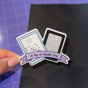 E-Reader Era Sticker| Cute Reader Bookish Stickers, E-Reader Kindle Stickers, Kobo Boox Sticker, Booktok Fanfiction AO3, Reader Gift