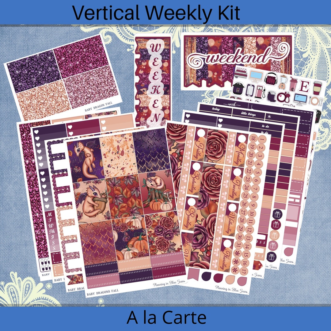 Vertical 7 X 9 - Baby Dragon Fall Sticker Weekly Kit 4, 6, 8 Page or A ...