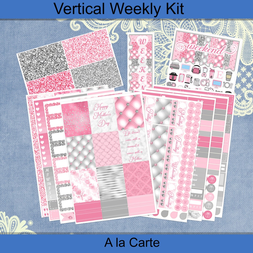 Vertical 7 X 9 - Mother's Day Sticker Weekly Kit 4, 6, 8 Page or A La ...